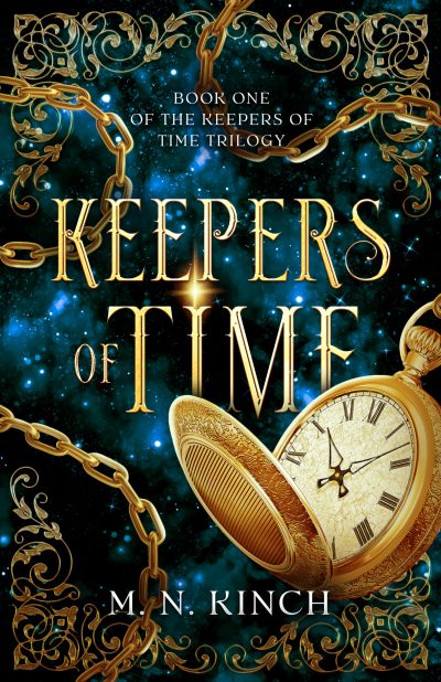 Keepers of Time by M. N. Kinch